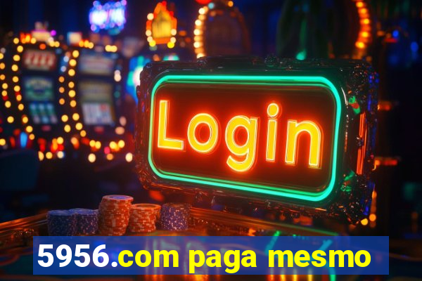 5956.com paga mesmo